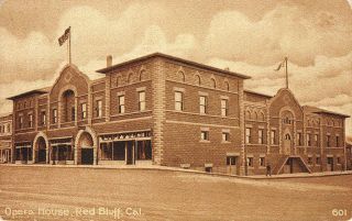Opera House,  Red Bluff,  California Tehama County Ca 1910s Vintage Postcard