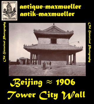 China Beijing Peking Tower City Wall ≈ 1906