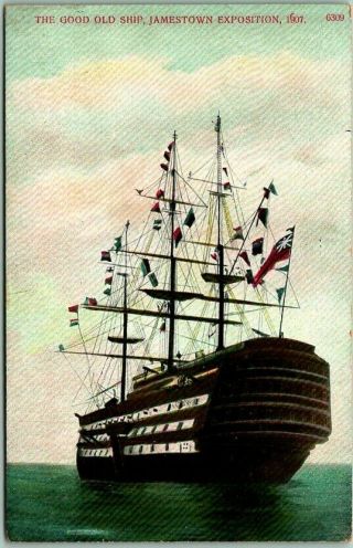 1907 Jamestown Exposition Virginia Expo Postcard " The Good Old Ship "