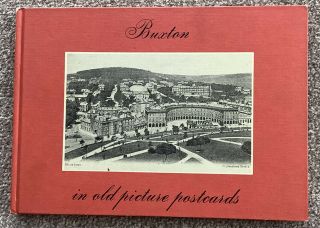 Buxton In Old Picture Postcards.  Derbyshire Book Mj Bishop