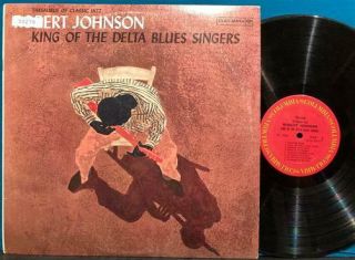 Robert Johnson King The Delta Blues Singers 1980s Carrollton Mono Lp Crossroads