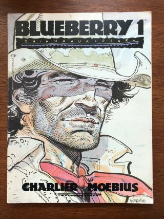 Blueberry 1 Chihuahua Pearl Epic Graphic Novel Charlier Moebius