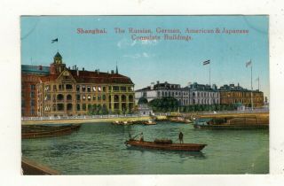 Shanghai.  French,  German,  Usa & Japan Consulate.  Buildings.  Old Printed Postcard.