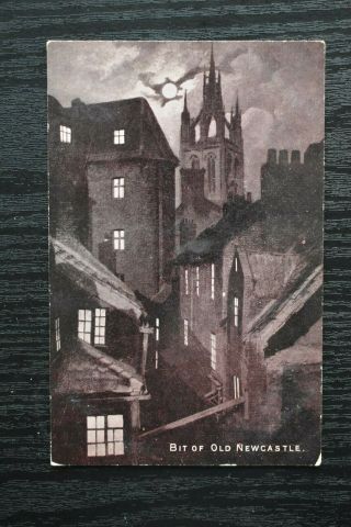 Vintage Postcard " Bit Of Old Newcastle " Tyne & Wear Unposted Ruddock