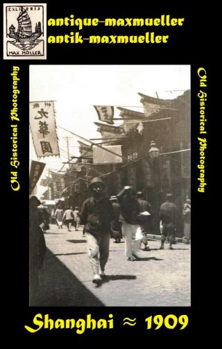 China Shanghai Street Scenes - 6x Orig.  Photos ≈ 1909