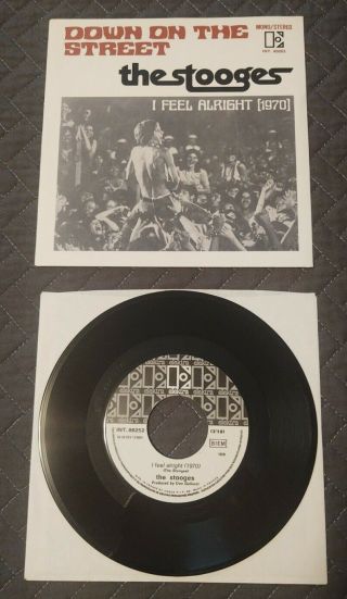 (iggy Pop) The Stooges - Down On The Street/i Feel Alright - 7 " France Vinyl Rare