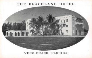 Vero Beach Florida The Beachland Hotel Vintage Postcard Dd11271