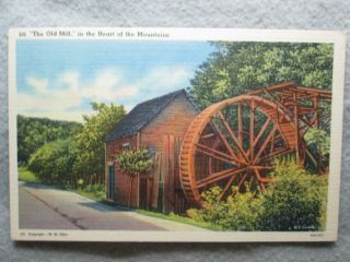 The Old Mill,  Bryson,  North Carolina In The Heart Of The Mountains Postcard