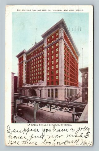 Chicago Il,  La Salle Street Station,  Vintage Illinois C1908 Postcard
