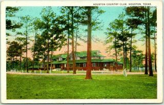 Vintage 1930s Houston,  Texas Postcard " Houston Country Club " Clubhouse View