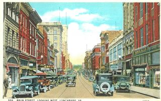Vintage Postcard - 926,  Main Street Looking West,  Lynchburg,  Va