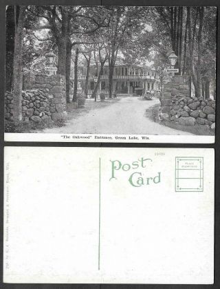 Old Wisconsin Postcard - Green Lake - Entrance To The Oakwood Hotel