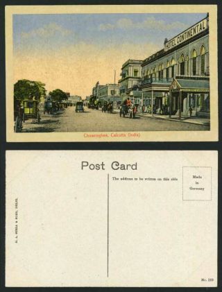 India Calcutta Old Colour Postcard Chowringhee St.  Hotel Continental Street Scen