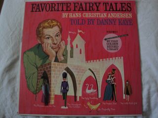 Favorite Fairy Tales By Hans Christian Andersen Told By Danny Kaye Vinyl Lp 1962