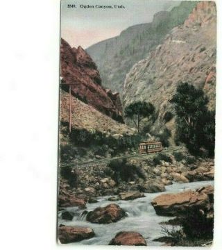 Vintage Postcard Trolley Car Train In Ogden Canyon Utah Posted 1920 Divided Back