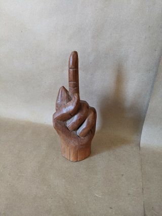Vintage 8 " Carved Wood Middle Finger,  Flipping The Bird Figurine