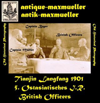 China Tianjin Lang - Fang Capt.  Müller Beyer British Officers Photo,  Document 1901
