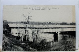 Hampshire Nh Cornish Connecticut River Toll Bridge Postcard Old Vintage Card