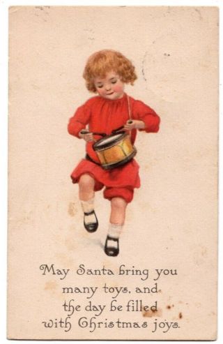 Oc1920 Vintage Christmas Postcard Child With Drum May Santa Bring Many Toys