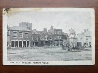 The Old Square Petersfield Hampshire Hants Postcard Unposted C1920s?
