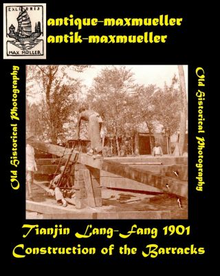 China Tianjin Lang - Fang Construction Of The Barracks - Orig Photo ≈ 1901