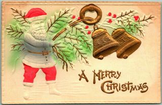 Vintage 1910 Christmas Embossed Postcard Santa Claus & Gold Bells / Airbrushed