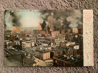 Vintage 1907 Postcard View Of April 1906 Fire In San Francisco,  Ca