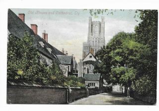 Ely,  Old Houses And Cathedral; Square Circle,  1905 To Dersingham