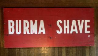 Vintage Hand - Painted Burma Shave Cream Red Road Sign 17 X 40