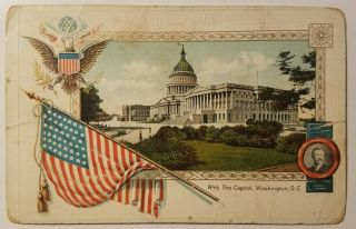 Vintage 1910 Postcard - The Capitol Washington W/ Teddy Roosevelt Inset,  Us Flag