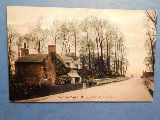 Vintage Postcard " Old Cottage Wollaton Road " Notts.  Nottinghamshire