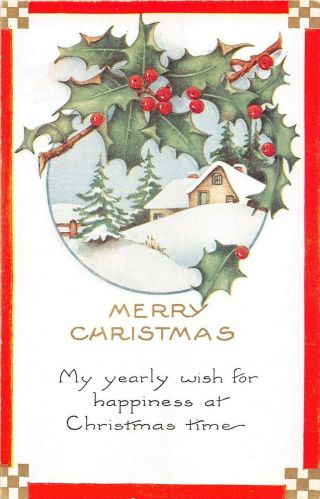 Holly Around Snowy Rural Home Scene On Old Art Deco Whitney Christmas Postcard
