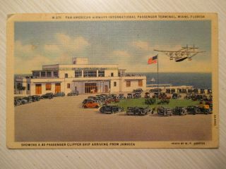 Vintage Postcard Pan - American Airways International Passenger Terminal Miami Fl