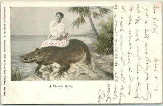 Vintage 1909 Florida Greetings Postcard Woman On Alligator " A Florida Belle "