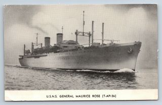 Vintage Postcard United States Naval Ship General Maurice Rose T - Ap126 E10