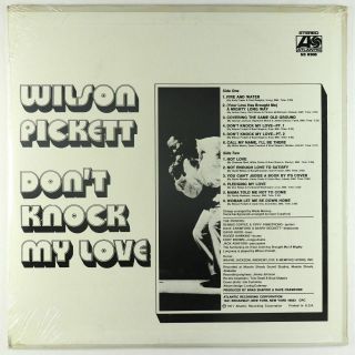 Wilson Pickett - Don ' t Knock My Love LP - Atlantic 2
