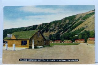 Wyoming Wy Afton Silver Stream Motel Cafe Postcard Old Vintage Card View Post Pc