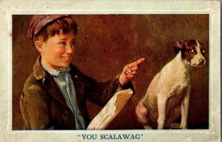 Vintage Postcard Boy With Naughty Dog " You Scalaway "