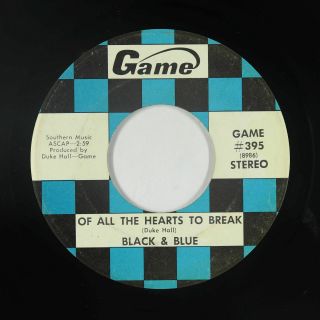 Sweet Soul 45 - Black & Blue - Of All The Hearts - Game - Single - Sided Promo