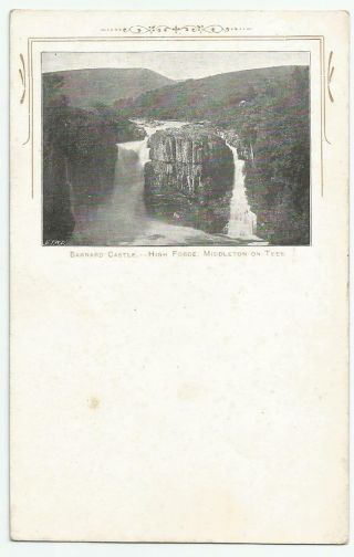 Old Undivided Back B&w Postcard Of High Force In Teesdale,  Co.  Durham