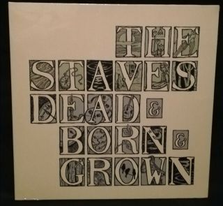 The Staves - Dead And Born And Grown.  Vinyl Lp.  And.