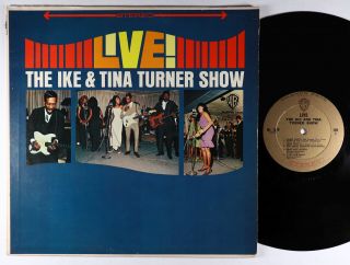 Ike & Tina Turner - Live The Ike & Tina Turner Show Lp - Warner Bros.  Vg,