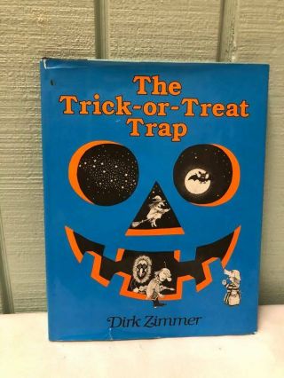 The Trick - Or - Treat Trap Dirk Zimmer W/ Dj Halloween 1982 Vintage 1st Ed Scarce