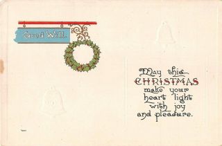 Holly Wreath Hanging By Sign For Good Will - Old Art Deco Christmas Motto Postcard