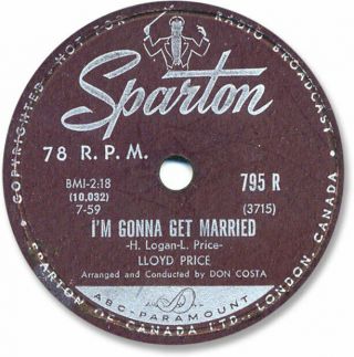 Rare 1959 Lloyd Price Rock’n Roll 78 Rpm Record.  I’m Gonna Get Married