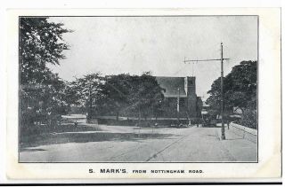 Nottingham ? St Marks Church From Nottingham Road Vintage Postcard 26.  1