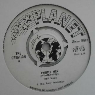 The Creation,  Painter Man.  Rare 7 " Vinyl Psych Rock 45.  Planet,  Plf 119.  Vg.