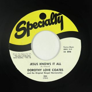 Black Gospel 45 - Dorothy Love Coates - Jesus Knows It All - Specialty - Vg,  Mp3