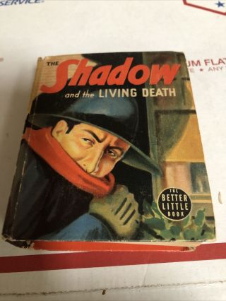 Shadow And The Living Death 1430 1940 - Whitman Good,  Big /better Little Book