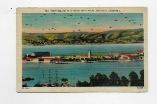 Vintage Linen Postcard North Island U S Naval Air Station San Diego Ca M1666